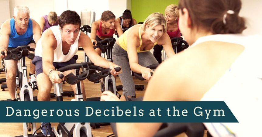 Dangerous Decibels at the Gym